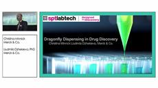 Merck scientists present: dragonfly dispensing in drug discovery